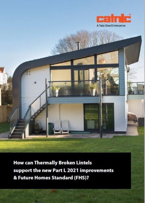 How lintels support Part L 2021 improvements & Future Homes Standard?